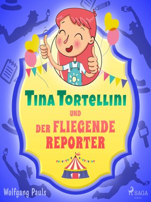 cover image of Tina Tortellini und der fliegende Reporter